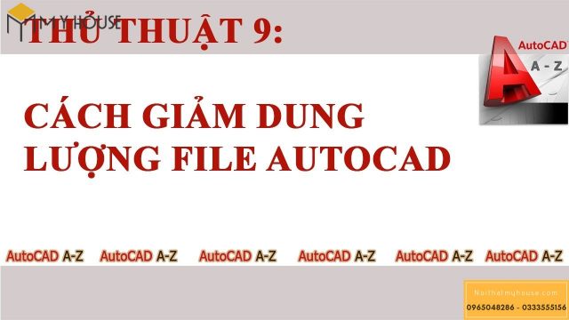 Giảm dung lượng file cad 13